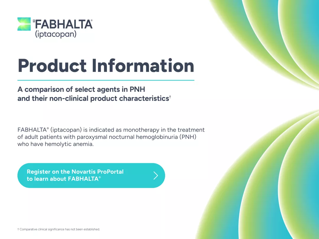 FABHALTA® Product Information Tool