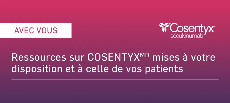 Cosentyx french resources thumbnail